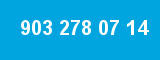 903 278 07 14